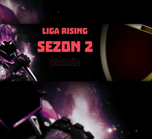 Tournoi Valorant BARAŻE do RISING S2